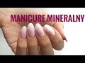 💅💅 :: Manicure Mineralny :: 💅💅 Nailart by Natalia