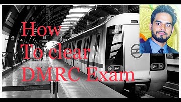 HOW TO PREPARE FOR DMRC JE & AM 2018 EXAM WITH ALL DETAILS/crack Delhi metro exam/Sachin Gupta