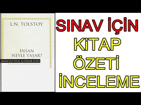 İNSAN NE İLE YAŞAR l Sınavlara Yönelik Kitap Özeti ve İnceleme