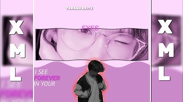 I see forever in your eyes || trending Instagram xml file 🥀 alight motion present xml discription 