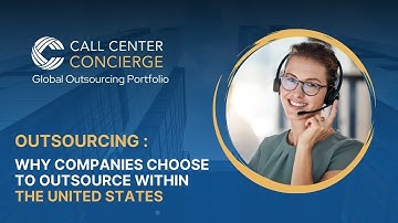 Outsourcing: Why Companies Choose to Outsource within the United States