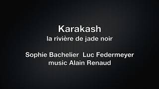 Karakash , La Rivière De Jade Noir