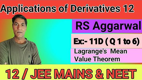 Applications of derivatives 12,RS Aggarwal, Ex:11 D(Q 1 to 6),Class 12 by Er.Rajesh gupta