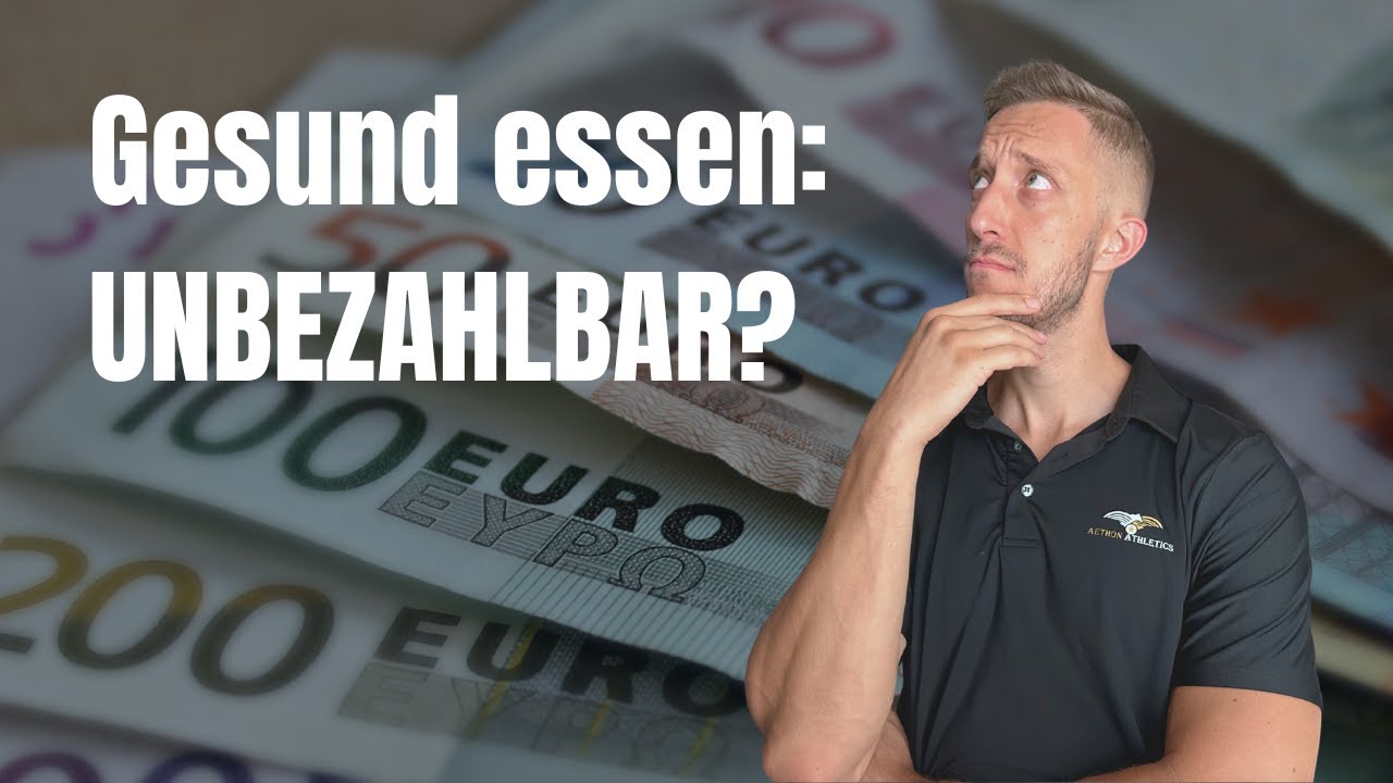 Wie teuer ist gesunde Ernährung für Männer wirklich - YouTube