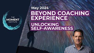 The Beyond Coaching Experience - May 2024