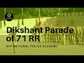 Passing Out Parade of IPS Probationers of 71 RR (2018 Batch)