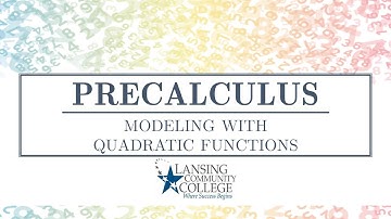 Modeling With Quadratic Functions