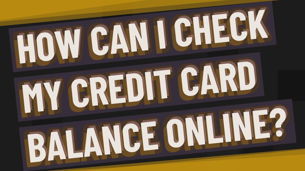 how-can-i-check-my-credit-card-balance-online-youtube