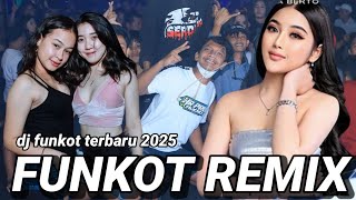 MAXTAPE FUNKOT || NEW FUNKOT REMIX 2025 DJ ALMIRA BERTO