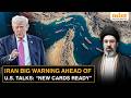 Iran Refuses to Negotiate Under American Pressure as Hormuz Tensions Persist, Issues Warning