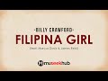 Billy Crawford - Filipina Girl (ft. Marcus Davis & James Reid) Full HD Lyrics