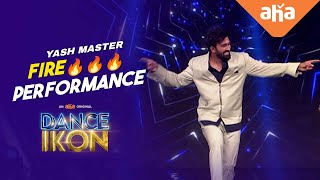 Yash Master Fire Performance | Dance Ikon | All Episodes Streaming Now | Ohmkar, Sekhar Master