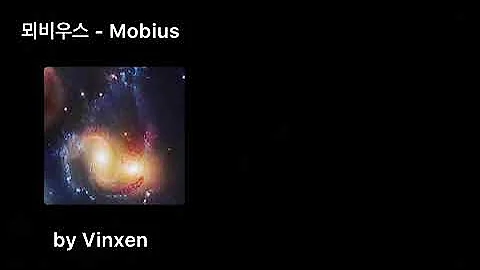 뫼비우스 - Mobius by Vinxen (English lyrics)