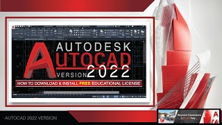 AutoCAD 2022 : How to download and install a FREE Educational version