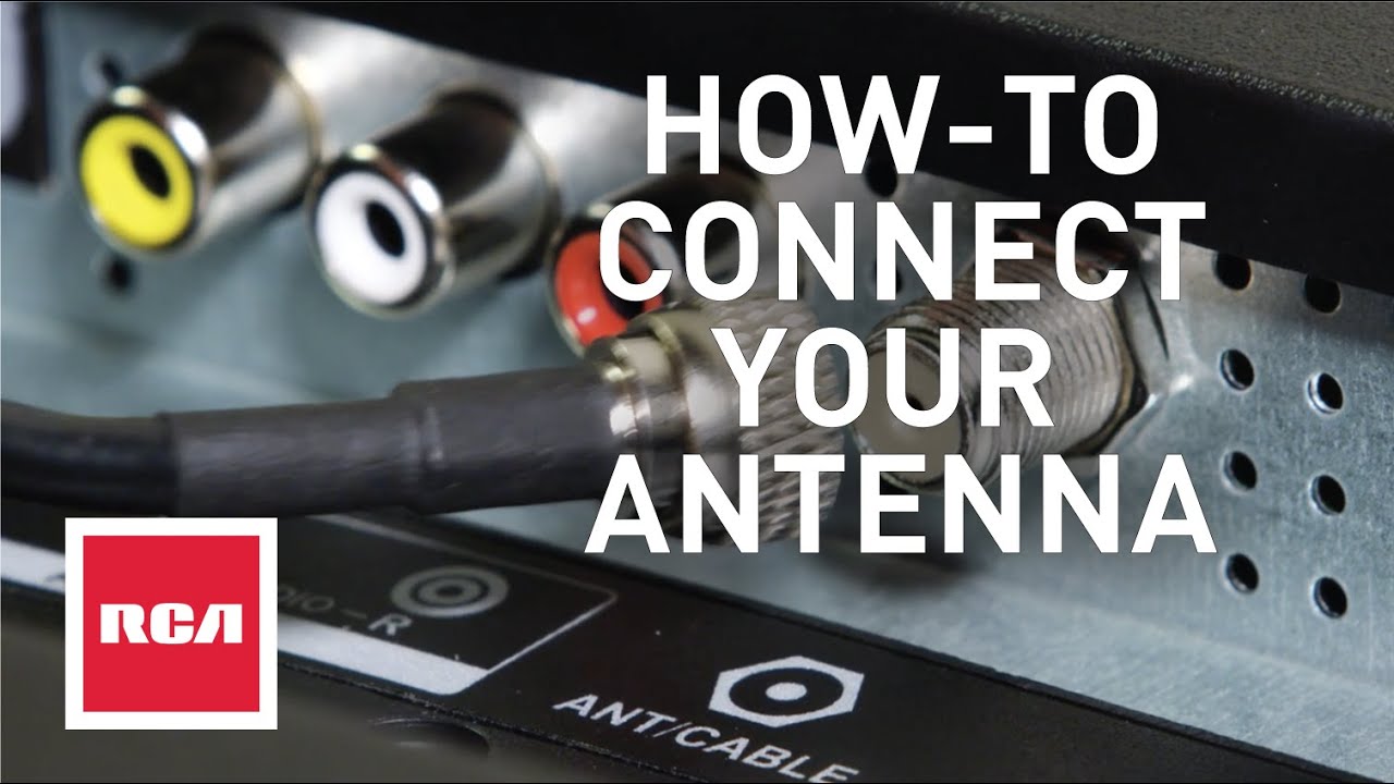 How To Connect Your Antenna to TV YouTube