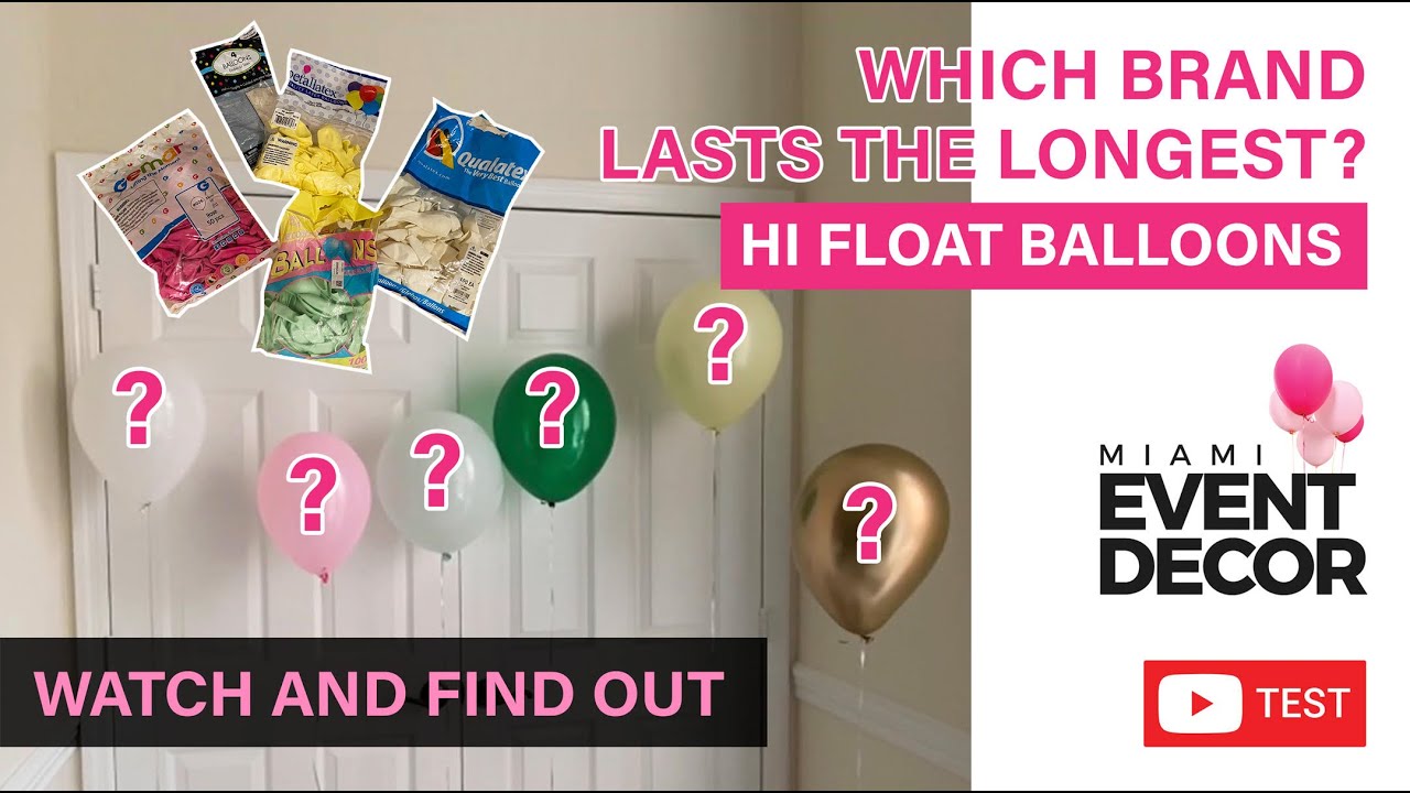 What is the best brand of balloons? Latex balloons with HiFloat How