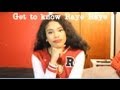 Get to know Raye Raye