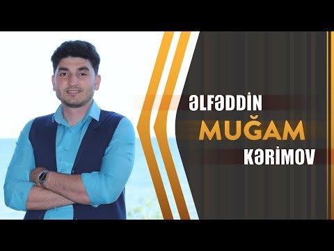 Elfeddin Kerimov - Mugam | Azeri Music [OFFICIAL]