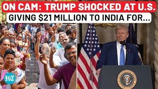 On Cam: Trump Calls USA 'Corrupt Country', Shocked At India Getting $21 Million For…| Election| DOGE