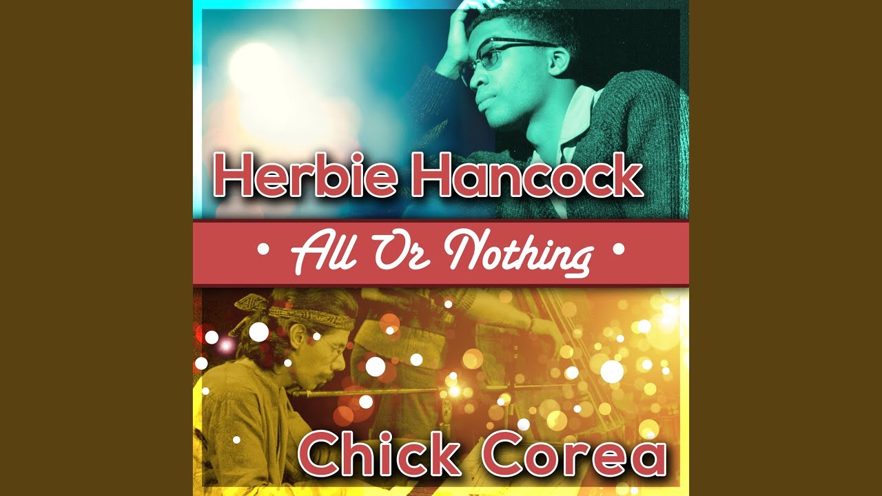 Chick Corea I Ain T Mad At You