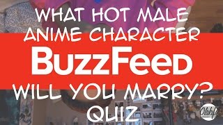 What Hot Male Anime Character Will You Marry? QUIZZZZZ - @BuzzFeed