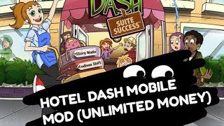 HOTEL DASH - Removed from the Play Store?! LEGIT WORKING MOD APK FOR FULL VERSION:UNLIMITED MONEY!! screenshot 1