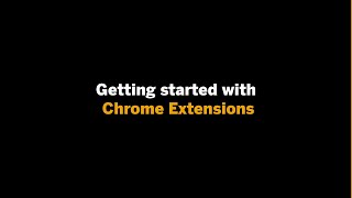 Chrome Extensions - How to get started