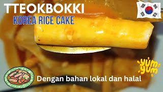 RESEP TTEOKBOKKI ALA RUMAHAN YANG HALAL DENGAN BAHAN BAHAN LOKAL