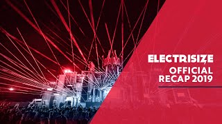 ELECTRISIZE FESTIVAL 2019 ⚡ OFFICIAL RECAP [4K]