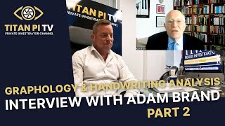Graphology and Handwriting Analysis - Interview with Adam Brand Part 2