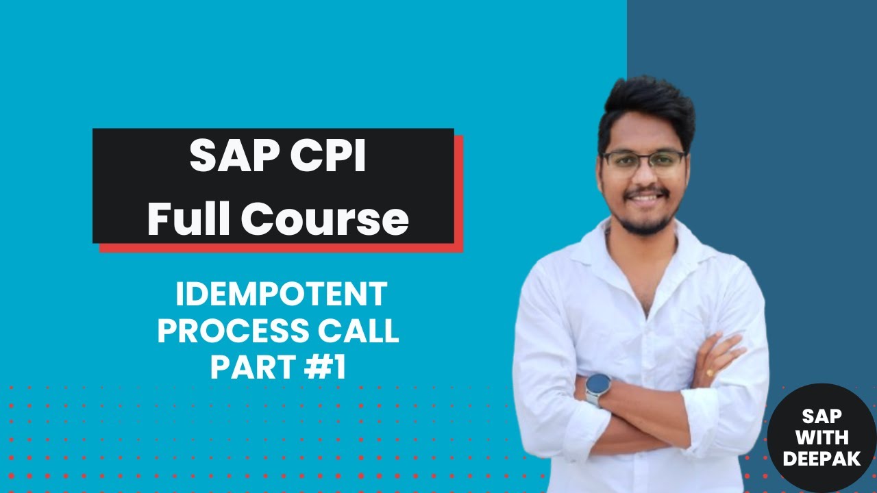 30. Idempotent Process Call Part 1 | How to avoid duplicate message processing in SAP CPI?