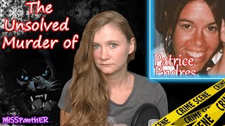 The Unsolved Murder of Patrice Endres