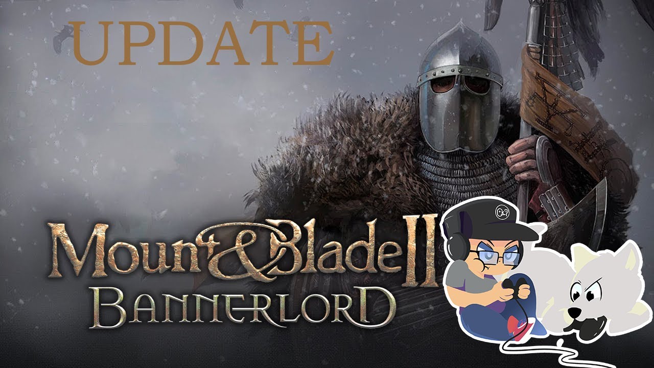 Mount and Blade II: Bannerlord - Update (GamerKnoobPlays)