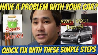 Quick Fix Tips of 2011 Toyota Sienna | AWD, VSC Trac-off Lights ON   Mostly our Nighttime routine