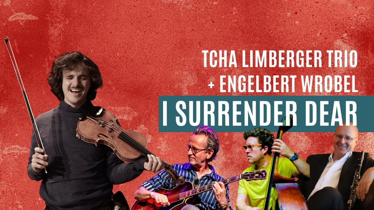 Tcha Limberger Sings & Swings – “I Surrender Dear” Live with Engelbert Wrobel
