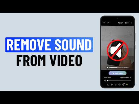 How to Remove Sound From Video on Samsung Phone