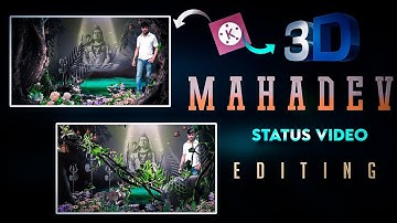 3D Trending mahadev Status Video Editing || 3d Trending Behind Objects Status Video Editing