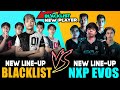 BLACKLIST [New Line-Up] vs. NEXPLAY EVOS [New Line-UP] | MPL-S8 New Roster ~ Mobile Legends