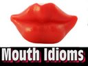 Learn English with Steve Ford-Peppy 20 (mouth idioms)
