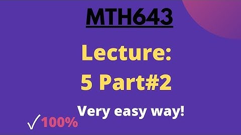 MTH643|Introduction to MATLAB|MTH643 Lecture 5|MTH634 Short Lectures|MTH643 Lecture no 5:Part:2