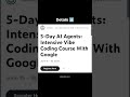 Google 5 Days Free Al Course in 2026 for Everyone | Live at Kaggle Platform🔥| #freecourses #google