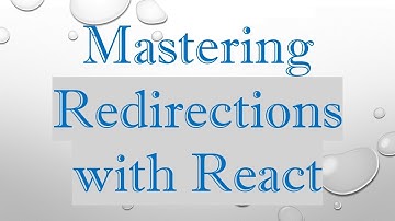 Mastering Redirections with React
