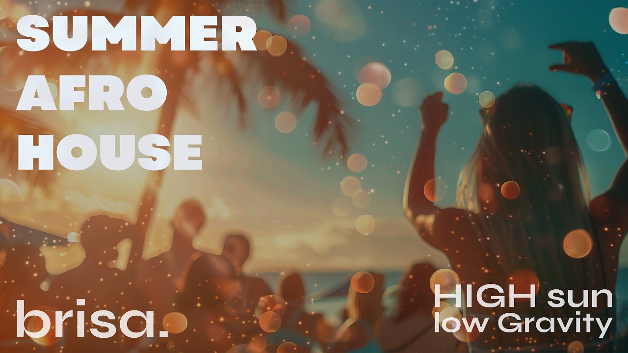 Summer Afro House Mix 2026 🌴 Beach Party Sunset Vibes | Chill & Dance ...