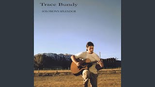 Video thumbnail of "Trace Bundy - Blazing Son"