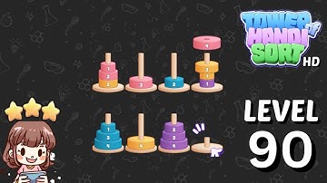 Tower of Hanoi Sort Level 90 Solution Walkthrough