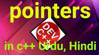 what is pointers hindi  why used the pointers in c++  how to used the pointers  urdu hindi