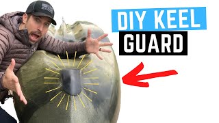 Easy DIY KYDEX KEEL GUARD For Your Kayak! (Under $25)