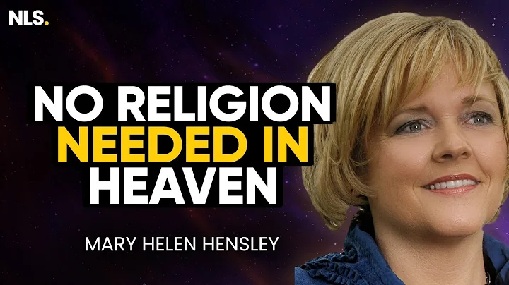 No Religion Needed in Heaven | Mary Helen Hensley