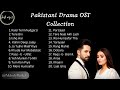     2024  top 20 ost songs  most viewed pakistani drama ost  drama ost
