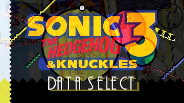 Data Select ~ Faithfully Restored - Sonic 3 & Knuckles (2025)
